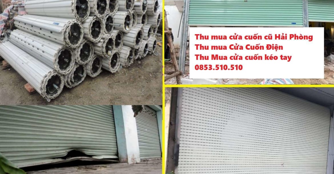 Thu Mua Cửa Cuốn Cũ Hải Phòng giá cao 0853.510.510